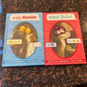 YOLO Juliet and Srsly Hamlet books
